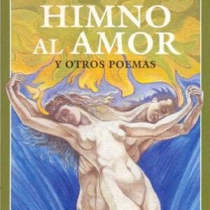 HIMNO AL AMOR Y OTROS POEMAS