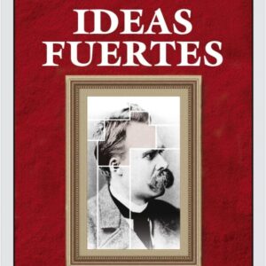 IDEAS FUERTES