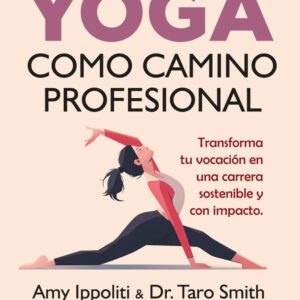 EL YOGA COMO CAMINO PROFESIONAL