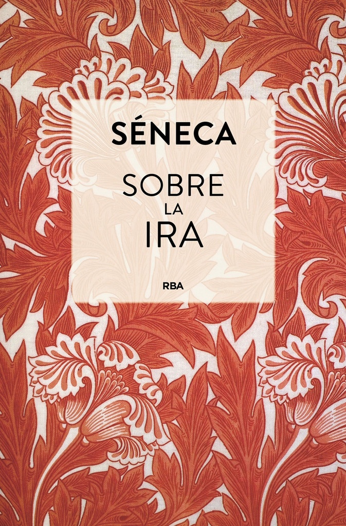 SOBRE LA IRA
