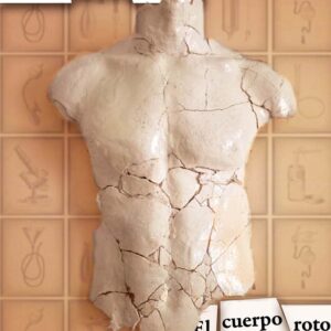 El cuerpo roto