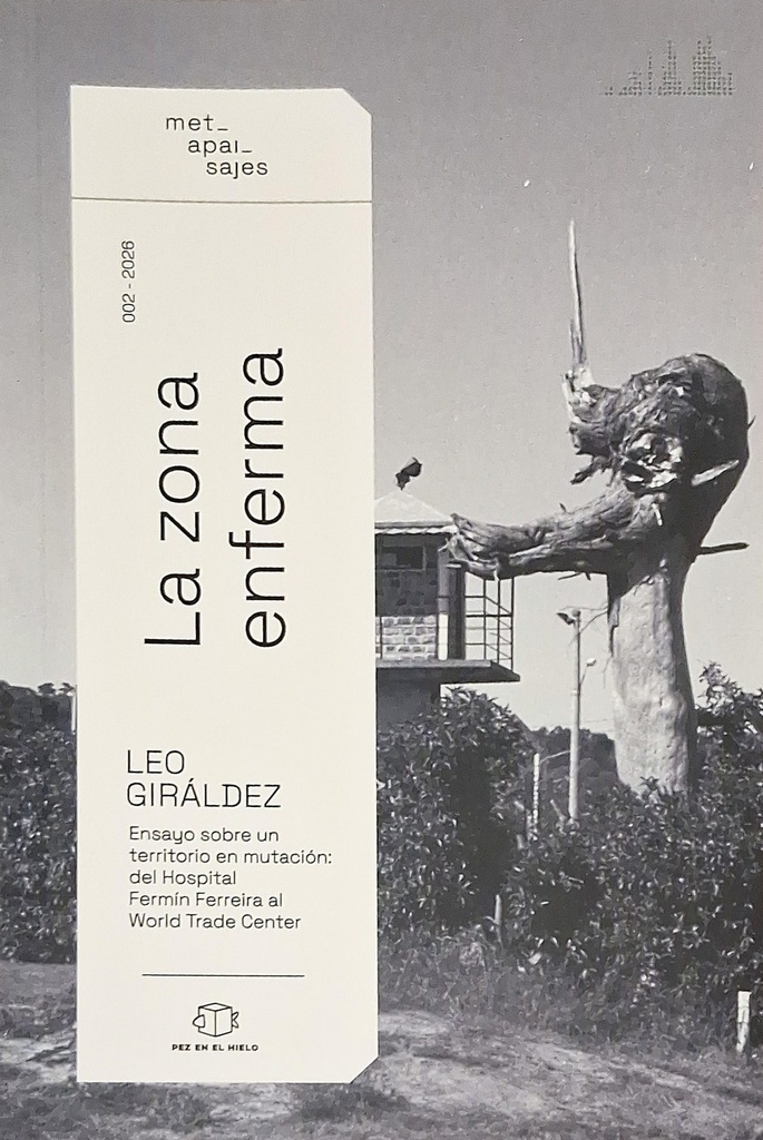 La zona enferma