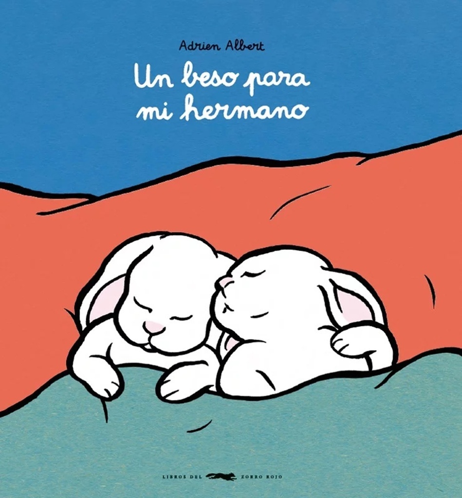 Un beso para mi hermano