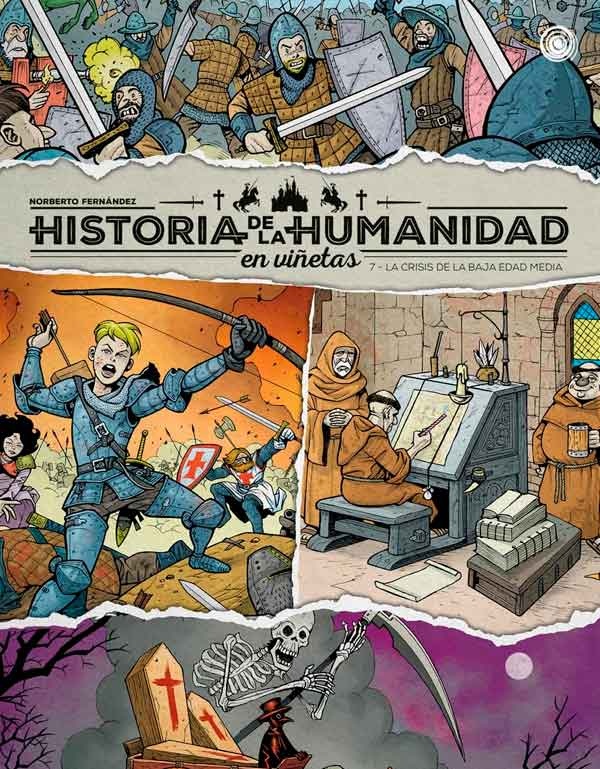 HISTORIA DE LA HUMANIDAD en viñetas 7- LA CRISIS DE LA BAJA EDAD MEDIA