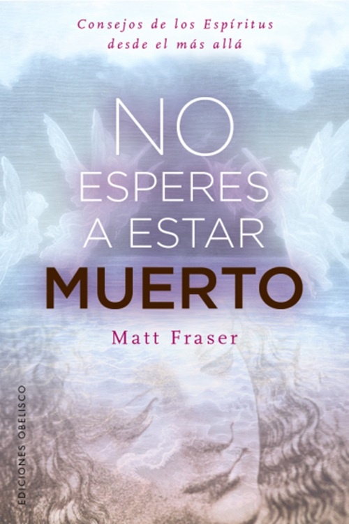 NO ESPERES A ESTAR MUERTO
