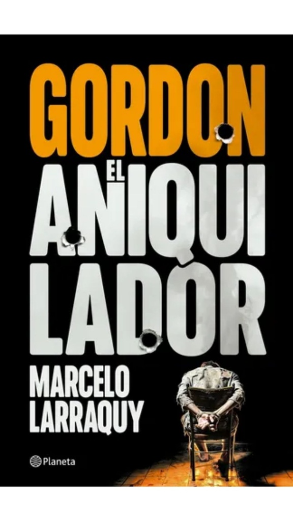GORDON. EL ANIQUILADOR