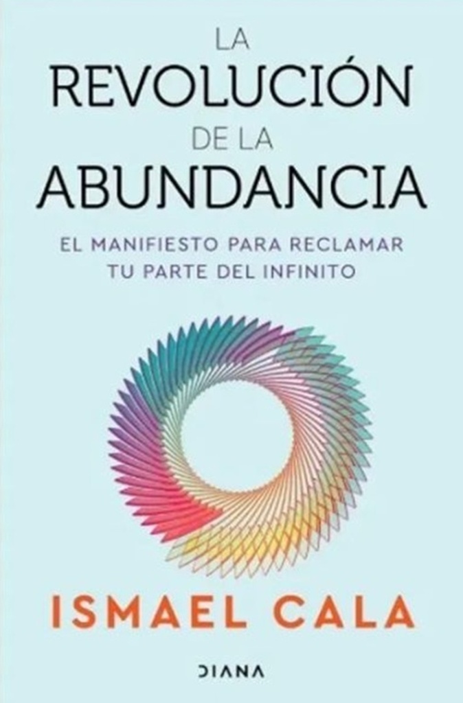 LA REVOLUCIÓN DE LA ABUNDANCIA