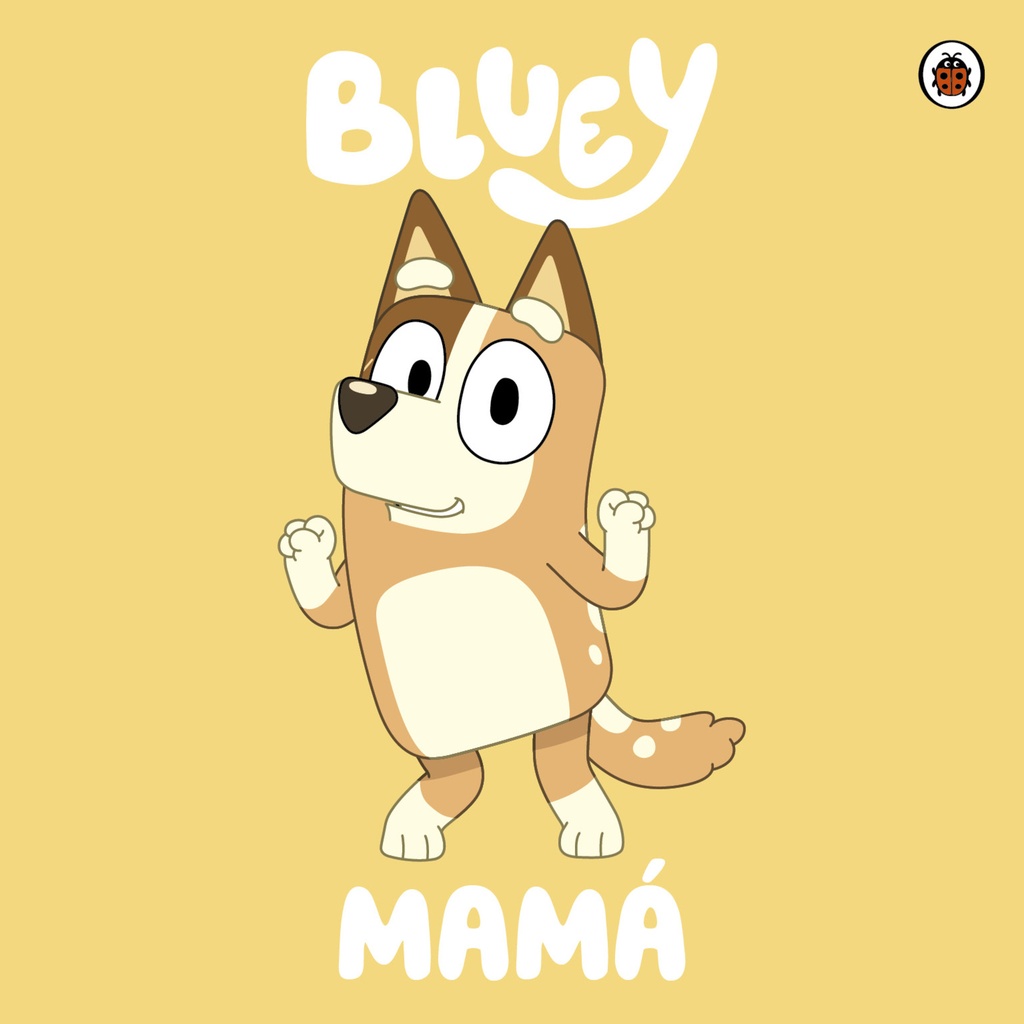 BLUEY MAMA