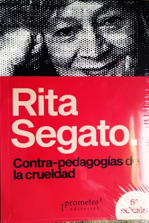 Contra-pedagogías de la crueldad