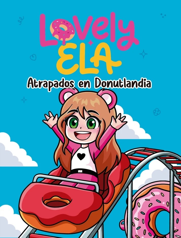 LOVELY ELA. Atrapados en Donutlandia