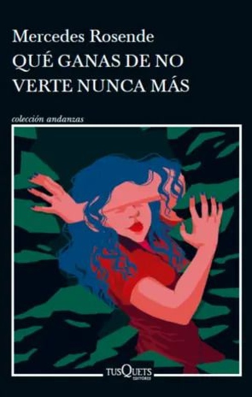 QUÉ GANAS DE NO VERTE NUNCA MÁS