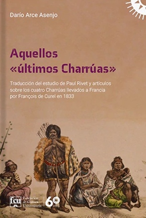Aquellos «últimos Charrúas»